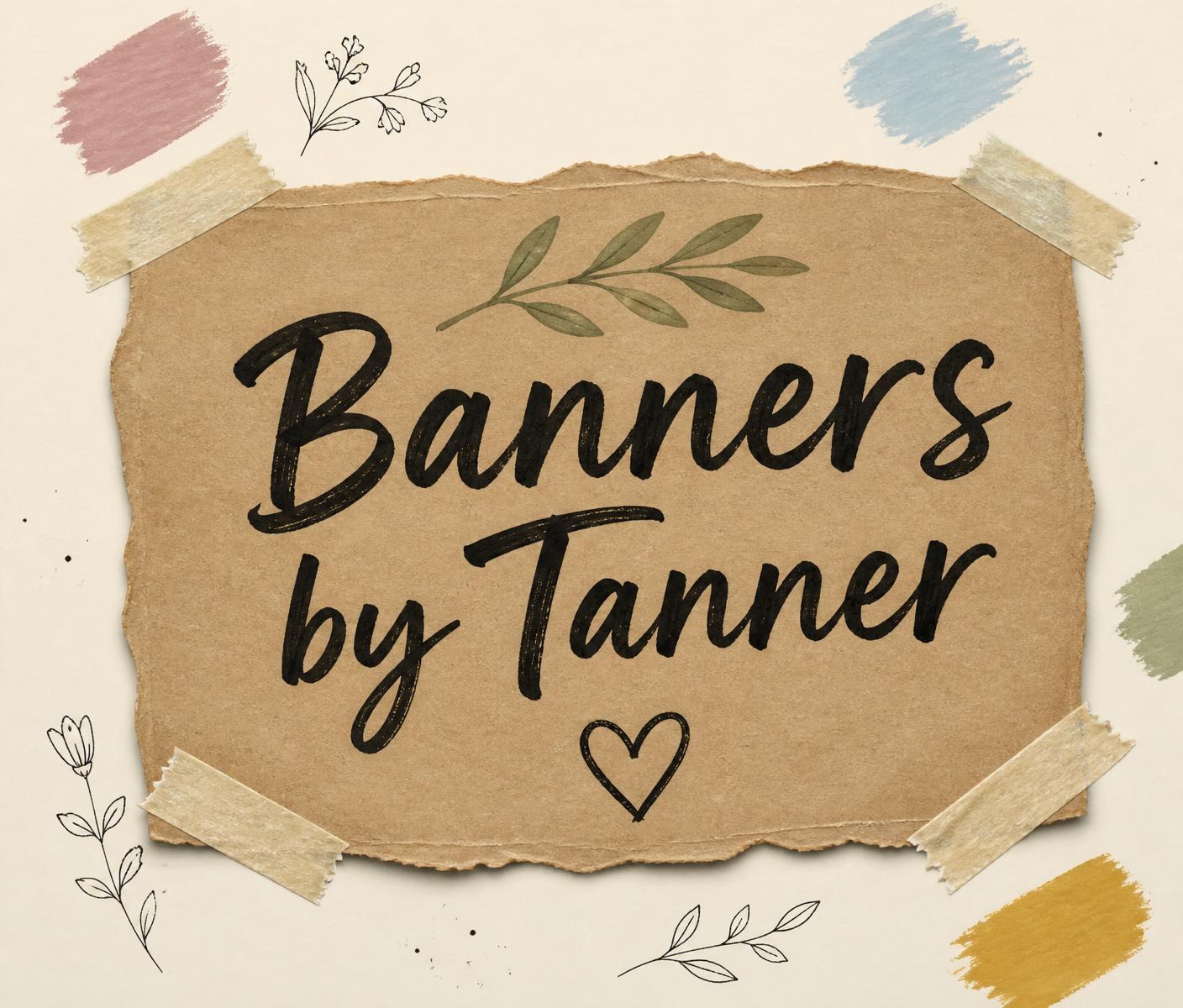 Hand-painted Banners by Tanner banner on kraft paper with painted color swatches and botanical line drawings
